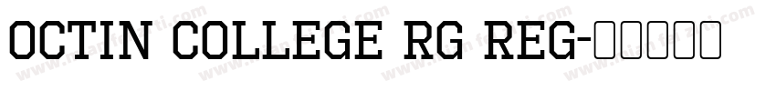 Octin College Rg Reg字体转换